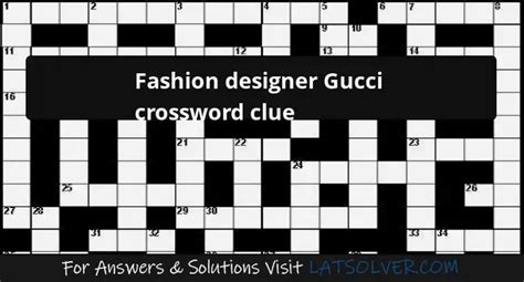 designer gucci nyt crossword|designer gucci name crossword.